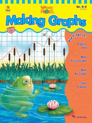 cover image of Funtastic Frogs Making Graphs, Grades K - 2